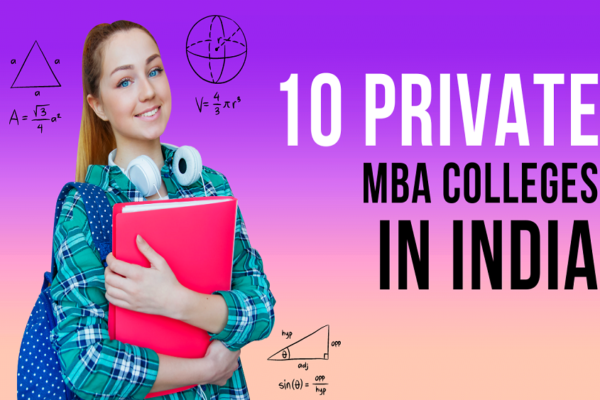 10 Benefits of Pursuing an MBA From a Top MBA College in India