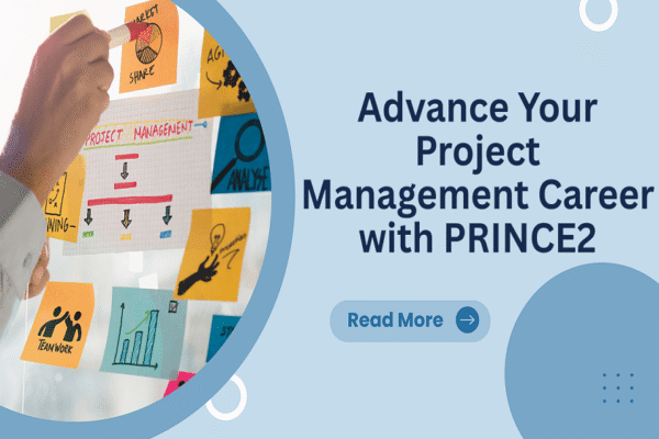 Advance Your Project Management Career with PRINCE2